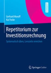 book Repetitorium zur Investitionsrechnung: Systematisch üben, Lernziele erreichen