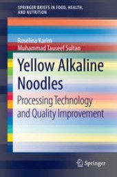 book Yellow Alkaline Noodles: Processing Technology and Quality Improvement