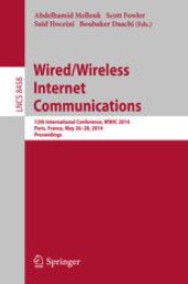 book Wired/Wireless Internet Communications: 12th International Conference, WWIC 2014, Paris, France, May 26-28, 2014. Proceedings