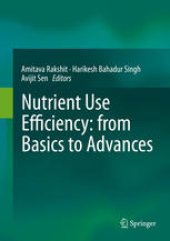 book Nutrient Use Efficiency: from Basics to Advances