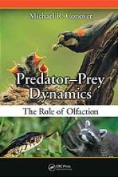 book Predator-prey dynamics : the role of olfaction