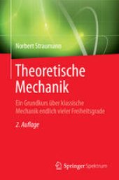 book Theoretische Mechanik: Ein Grundkurs über klassische Mechanik endlich vieler Freiheitsgrade