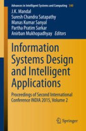 book Information Systems Design and Intelligent Applications: Proceedings of Second International Conference INDIA 2015, Volume 2