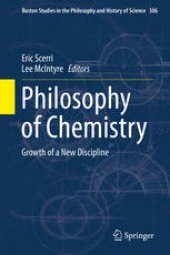 book Philosophy of Chemistry: Growth of a New Discipline