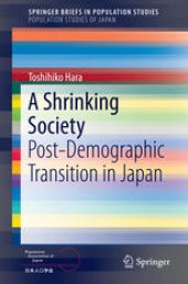 book A Shrinking Society: Post-Demographic Transition in Japan