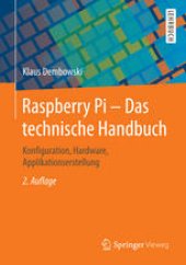 book Raspberry Pi - Das technische Handbuch: Konfiguration, Hardware, Applikationserstellung