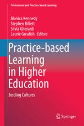 book Practice-based Learning in Higher Education: Jostling Cultures