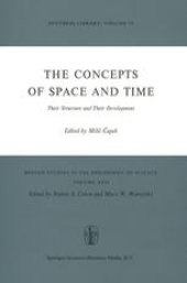 book The Concepts of Space and Time: Their Structure and Their Development