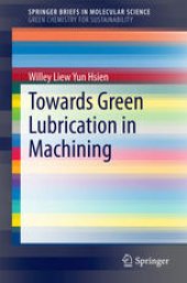 book Towards Green Lubrication in Machining