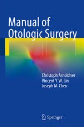 book Manual of Otologic Surgery