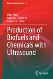 book Production of Biofuels and Chemicals with Ultrasound