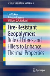 book Fire-Resistant Geopolymers: Role of Fibres and Fillers to Enhance Thermal Properties