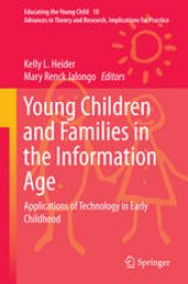 book Young Children and Families in the Information Age: Applications of Technology in Early Childhood