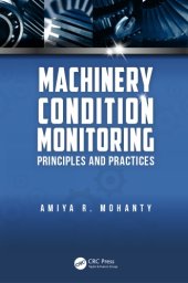 book Machinery condition monitoring : principles and practices