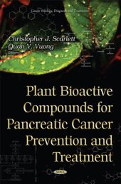 book Plant bioactive compounds for pancreatic cancer prevention and treatment