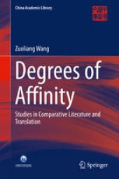 book Degrees of Affinity: Studies in Comparative Literature and Translation