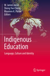 book Indigenous Education: Language, Culture and Identity