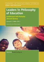 book Leaders in Philosophy of Education: Intellectual Self-Portraits (Second Series)