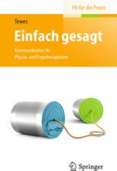 book Einfach gesagt: Kommunikation für Physio- und Ergotherapeuten