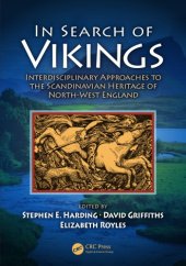 book In search of Vikings : interdisciplinary approaches to the Scandinavian heritage of North-West England