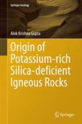 book Origin of Potassium-rich Silica-deficient Igneous Rocks