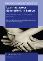 book Learning across Generations in Europe: Contemporary Issues in Older Adult Education