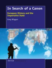 book In Search of a Canon: European History and the Imperialist State