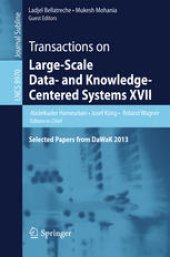 book Transactions on Large-Scale Data- and Knowledge-Centered Systems XVII: Selected Papers from DaWaK 2013