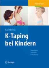 book K-Taping bei Kindern: Grundlagen - Techniken - Indikationen