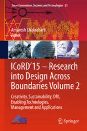 book ICoRD’15 – Research into Design Across Boundaries Volume 2: Creativity, Sustainability, DfX, Enabling Technologies, Management and Applications