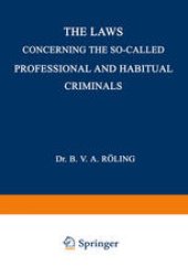 book The Laws Concerning the So-Called Professional and Habitual Criminals