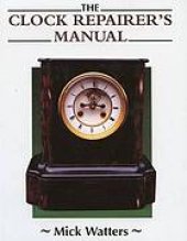 book The clock repairer's manual