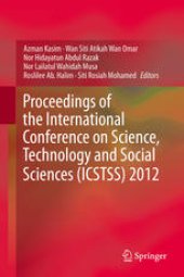 book Proceedings of the International Conference on Science, Technology and Social Sciences (ICSTSS) 2012