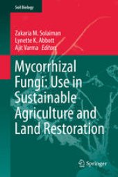 book Mycorrhizal Fungi: Use in Sustainable Agriculture and Land Restoration