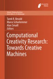 book Computational Creativity Research: Towards Creative Machines