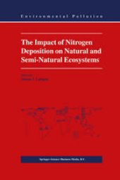 book The Impact of Nitrogen Deposition on Natural and Semi-Natural Ecosystems