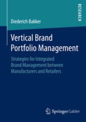 book Vertical Brand Portfolio Management: Strategies for Integrated Brand Management between Manufacturers and Retailers