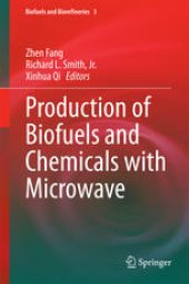 book Production of Biofuels and Chemicals with Microwave