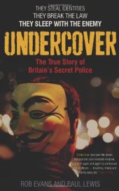 book Undercover: The True Story of Britain's Secret Police