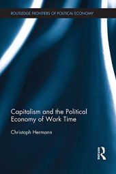 book Capitalism and the Political Economy of Work Time