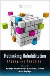 book Rethinking rehabilitation : theory and practice