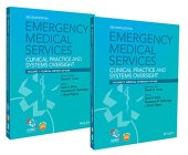 book Emergency Medical Services: Clinical Practice and Systems Oversight, 2 Volume Set