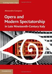 book Opera and Modern Spectatorship in Late Nineteenth-Century Italy