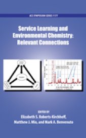 book Cover Image Service Learning and Environmental Chemistry: Relevant Connections