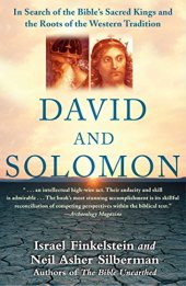 book David and Solomon: In Search of the Bible's Sacred Kings and the Roots of the Western Tradition