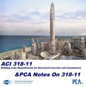 book ACI 318-11 Building Code Requirements for Structural Concrete and Commentary & PCA Notes On 318-11