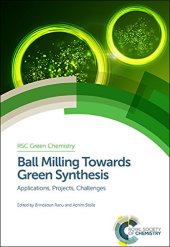 book Ball Milling Towards Green Synthesis: Applications, Projects, Challenges