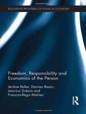 book Freedom, Responsibility and Economics of the Person