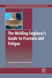 book The welding engineer's guide to fracture and fatigue