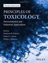 book Principles of Toxicology: Environmental and Industrial Applications